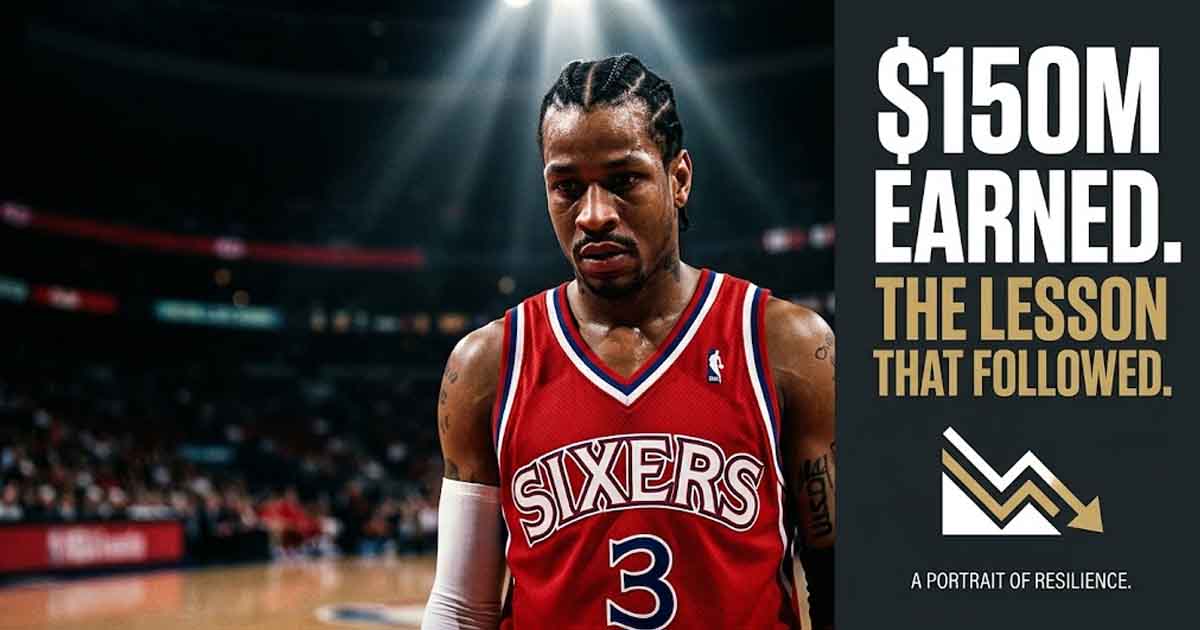 Allen Iverson Lost $150M: The Cautionary Tale