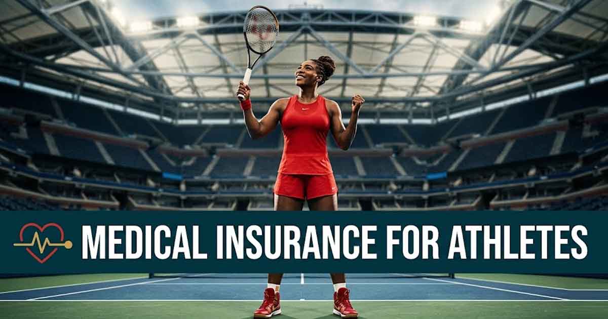 Serena Williams: Why Athletes Need Medical Insurance
